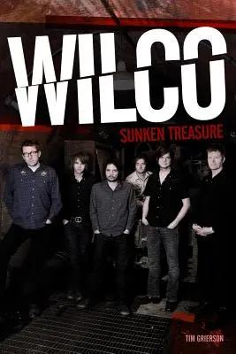 Wilco: Versunkene Schätze - Wilco: Sunken Treasure