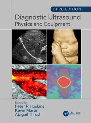 Diagnostischer Ultraschall: Physik und Ausrüstung - Diagnostic Ultrasound: Physics and Equipment
