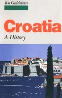 Kroatien - Eine Geschichte - Croatia - A History