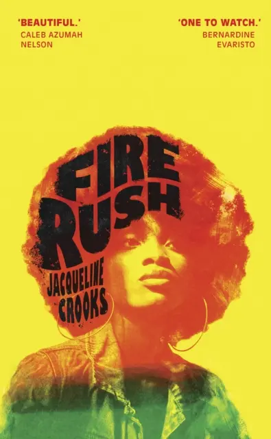 Feuerrausch - LONGLISTED FOR THE WOMEN'S PRIZE 2023 - Fire Rush - LONGLISTED FOR THE WOMEN'S PRIZE 2023