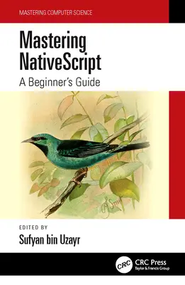 Nativescript beherrschen: Ein Handbuch für Einsteiger - Mastering Nativescript: A Beginner's Guide