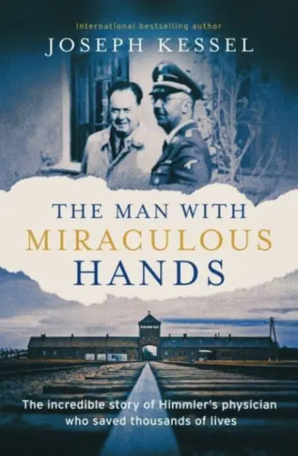 Der Mann mit den Wunderhänden - Die unglaubliche Geschichte von Himmlers Arzt, der Tausende von Menschenleben rettete - Man with Miraculous Hands - The Incredible Story of Himmler's Physician Who Saved Thousands of Lives