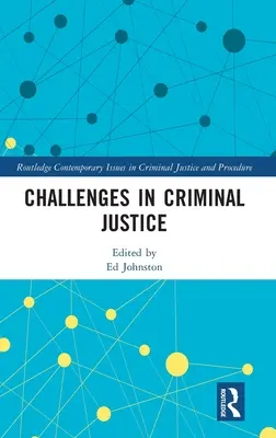 Herausforderungen in der Strafjustiz - Challenges in Criminal Justice