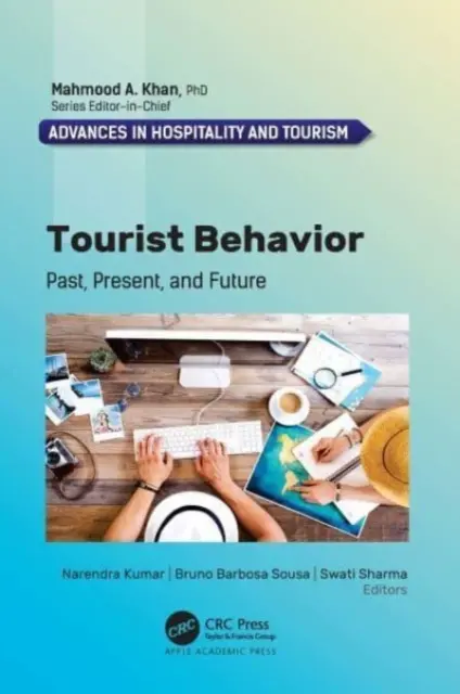 Touristisches Verhalten: Vergangenheit, Gegenwart und Zukunft - Tourist Behavior: Past, Present, and Future