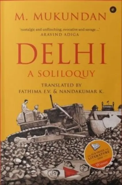 Delhi - Ein Selbstgespräch - Delhi - A Soliloquy