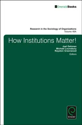 Wie Institutionen wichtig sind! - How Institutions Matter!