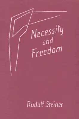 Notwendigkeit und Freiheit: (Cw 166) - Necessity and Freedom: (Cw 166)