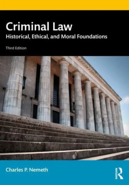 Strafrecht: Historische, ethische und moralische Grundlagen - Criminal Law: Historical, Ethical, and Moral Foundations