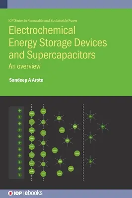 Elektrochemische Energiespeicher und Superkondensatoren: Ein Überblick - Electrochemical Energy Storage Devices and Supercapacitors: An overview