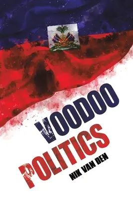 Voodoo-Politik - Voodoo Politics