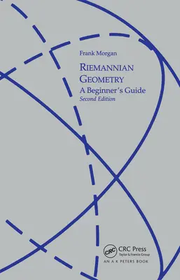 Riemannsche Geometrie: A Beginners Guide, Zweite Auflage - Riemannian Geometry: A Beginners Guide, Second Edition