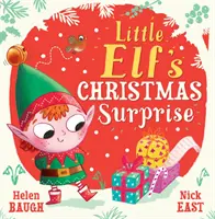 Die Weihnachtsüberraschung der kleinen Elfe - Little Elf's Christmas Surprise