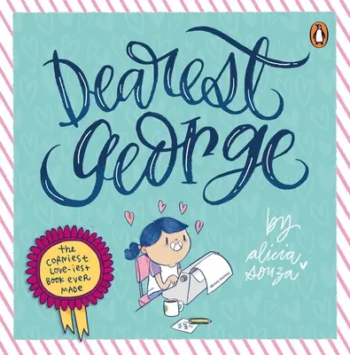 Liebster George - Dearest George