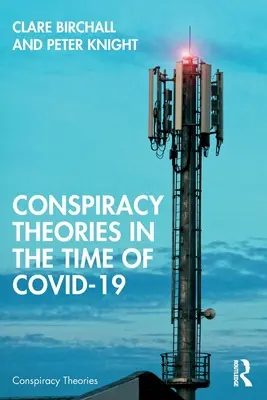 Verschwörungstheorien in der Zeit von Covid-19 - Conspiracy Theories in the Time of Covid-19