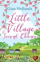 Das kleine Dorf der zweiten Chancen - Little Village of Second Chances
