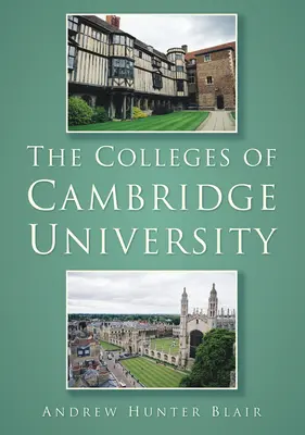 Die Colleges der Universität Cambridge - The Colleges of Cambridge University