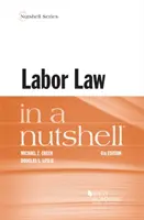 Arbeitsrecht in einer Nussschale - Labor Law in a Nutshell