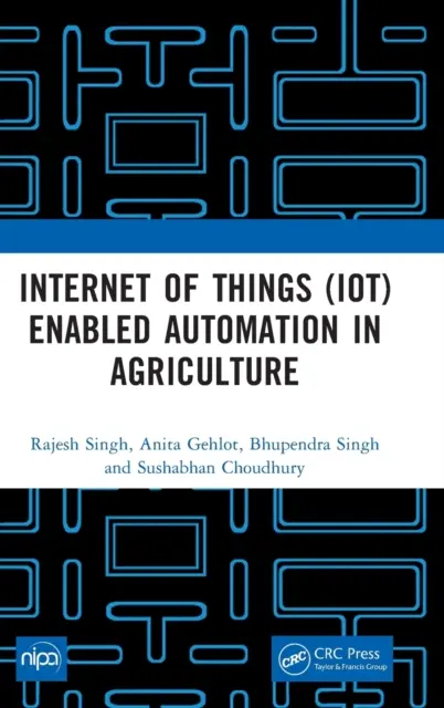 Internet of Things (Iot) Enabled Automation in der Landwirtschaft - Internet of Things (Iot) Enabled Automation in Agriculture