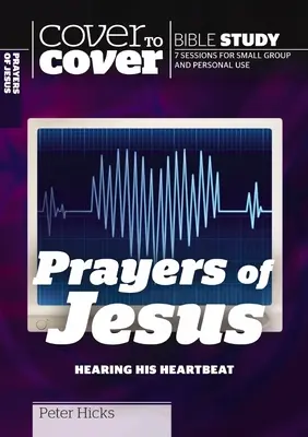 Gebete Jesu - Seinen Herzschlag hören - Prayers of Jesus - Hearing His Heartbeat