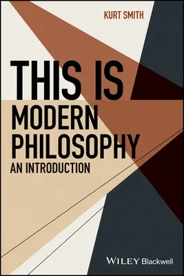 Dies ist moderne Philosophie - Eine Einführung - This Is Modern Philosophy - An Introduction