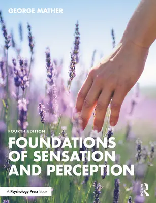Grundlagen von Empfindung und Wahrnehmung - Foundations of Sensation and Perception