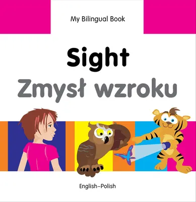 Sight/Zmysl Wzroku: Englisch-Polnisch - Sight/Zmysl Wzroku: English-Polish