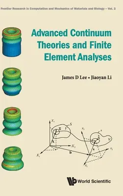 Fortgeschrittene Kontinuumstheorien und Finite-Elemente-Analysen - Advanced Continuum Theories and Finite Element Analyses
