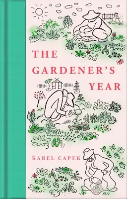 Das Jahr des Gärtners - The Gardener's Year