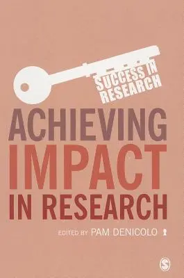 Wirkungen in der Forschung erzielen - Achieving Impact in Research