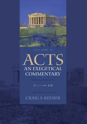 Apostelgeschichte: Ein Exegetischer Kommentar: 3:1-14:28 [Mit CDROM] - Acts: An Exegetical Commentary: 3:1-14:28 [With CDROM]