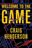 Willkommen im Spiel (Henderson Craig (Autor)) - Welcome to the Game (Henderson Craig (author))