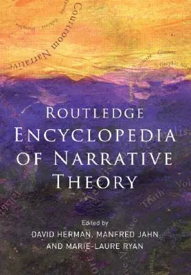 Routledge Enzyklopädie der Erzähltheorie - Routledge Encyclopedia of Narrative Theory