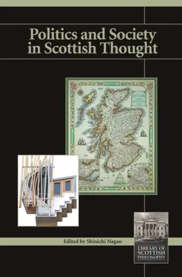 Politik und Gesellschaft in der schottischen Denkweise - Politics and Society in Scottish Thought