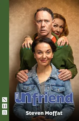 Der Unfreund (West End Edition) - The Unfriend (West End Edition)