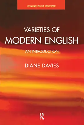 Varieties of Modern English: Eine Einführung - Varieties of Modern English: An Introduction