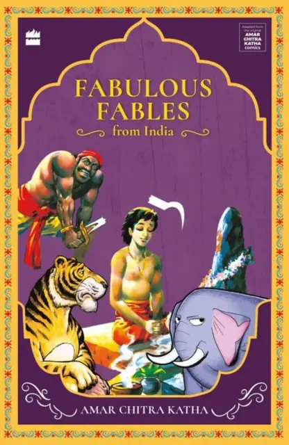 Fabelhafte Fabeln aus Indien - Fabulous Fables From India