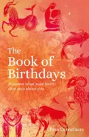 Book of Birthdays - Entdecke die geheime Bedeutung deines Geburtsdatums - Book of Birthdays - Discover the secret meaning of your birthdate