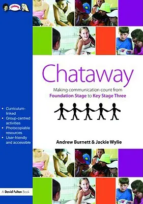 Chataway: Making Communication Count, von der Foundation Stage bis zur Key Stage Three - Chataway: Making Communication Count, from Foundation Stage to Key Stage Three