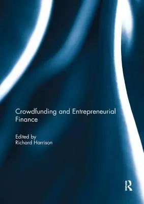 Crowdfunding und unternehmerische Finanzierung - Crowdfunding and Entrepreneurial Finance