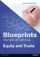 Grundrisse: Equity and Trusts - Blueprints: Equity and Trusts