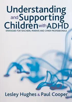 Kinder mit ADHS verstehen und unterstützen - Understanding and Supporting Children with ADHD