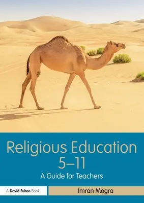 Religionsunterricht 5-11: Ein Leitfaden für Lehrkräfte - Religious Education 5-11: A Guide for Teachers