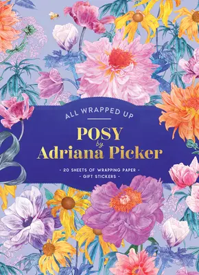 Posy von Adriana Picker - Ein Geschenkpapierbuch - Posy by Adriana Picker - A Wrapping Paper Book