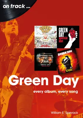 Green Day: Jedes Album, jeder Song - Green Day: Every Album, Every Song