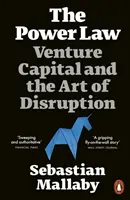 Das Gesetz der Macht - Risikokapital und die Kunst der Unterbrechung - Power Law - Venture Capital and the Art of Disruption