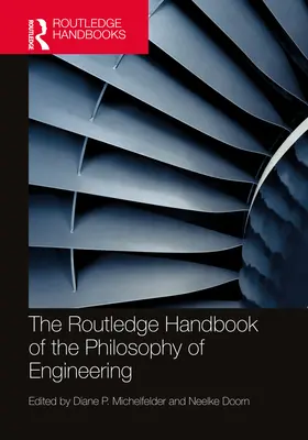 Das Routledge-Handbuch der Philosophie der Technik - The Routledge Handbook of the Philosophy of Engineering