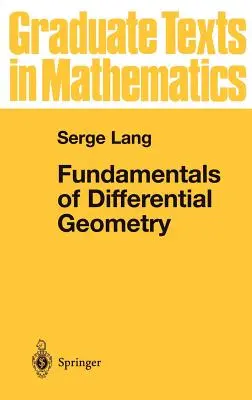 Grundlagen der Differentialgeometrie - Fundamentals of Differential Geometry