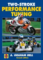 Zweitakt-Leistungstuning - Zweite Auflage - Two-Stroke Performance Tuning - Second edition