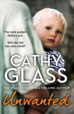 Unerwünscht: Das Pflegesystem hat Lara im Stich gelassen. Wird sie auch ihr eigenes Kind im Stich lassen? - Unwanted: The Care System Failed Lara. Will She Fail Her Own Child?