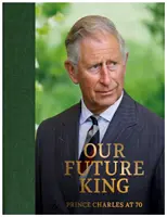 Prinz Charles mit 70 Jahren - Unser zukünftiger König - Prince Charles at 70 - Our Future King